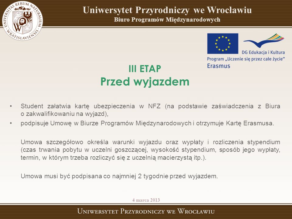 Uniwersytet Przyrodniczy we Wrocławiu Biuro Programów Międzynarodowych
