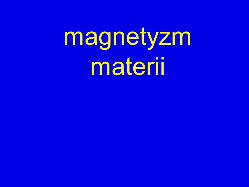 magnetyzm materii
