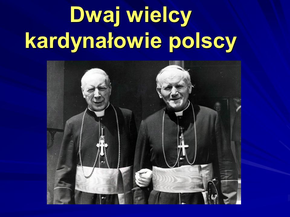 Dwaj wielcy kardynałowie polscy