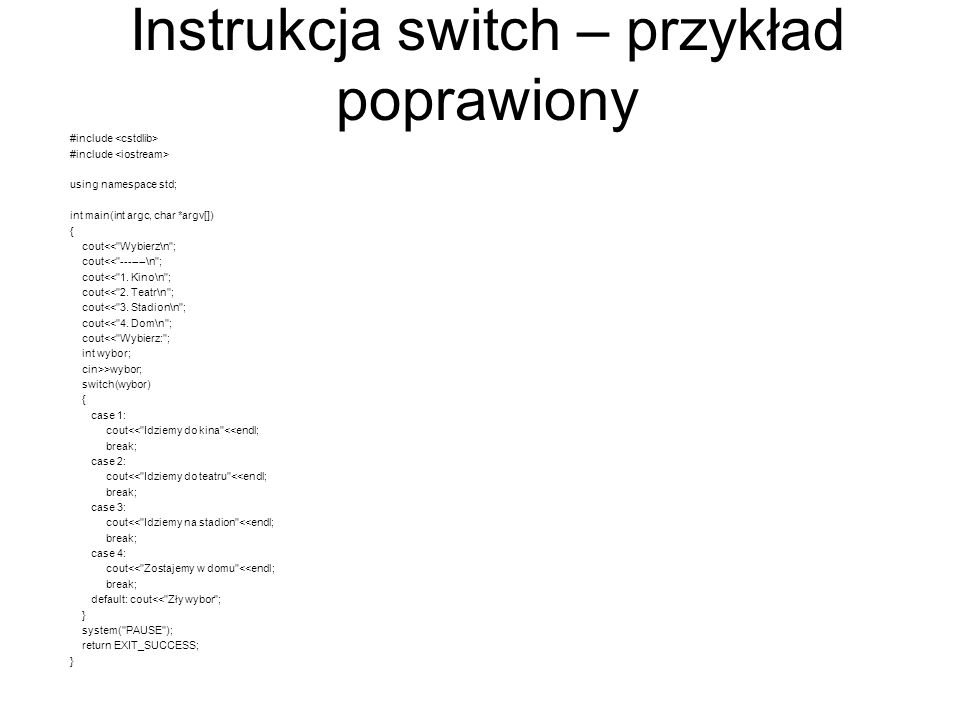 Instrukcja switch – przykład poprawiony
