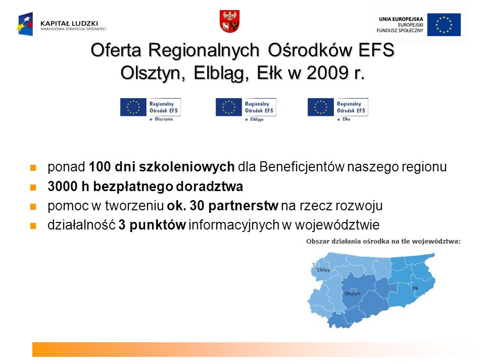 Oferta Regionalnych Ośrodków EFS Olsztyn, Elbląg, Ełk w 2009 r.