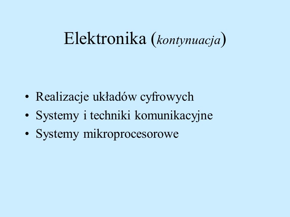 Elektronika (kontynuacja)