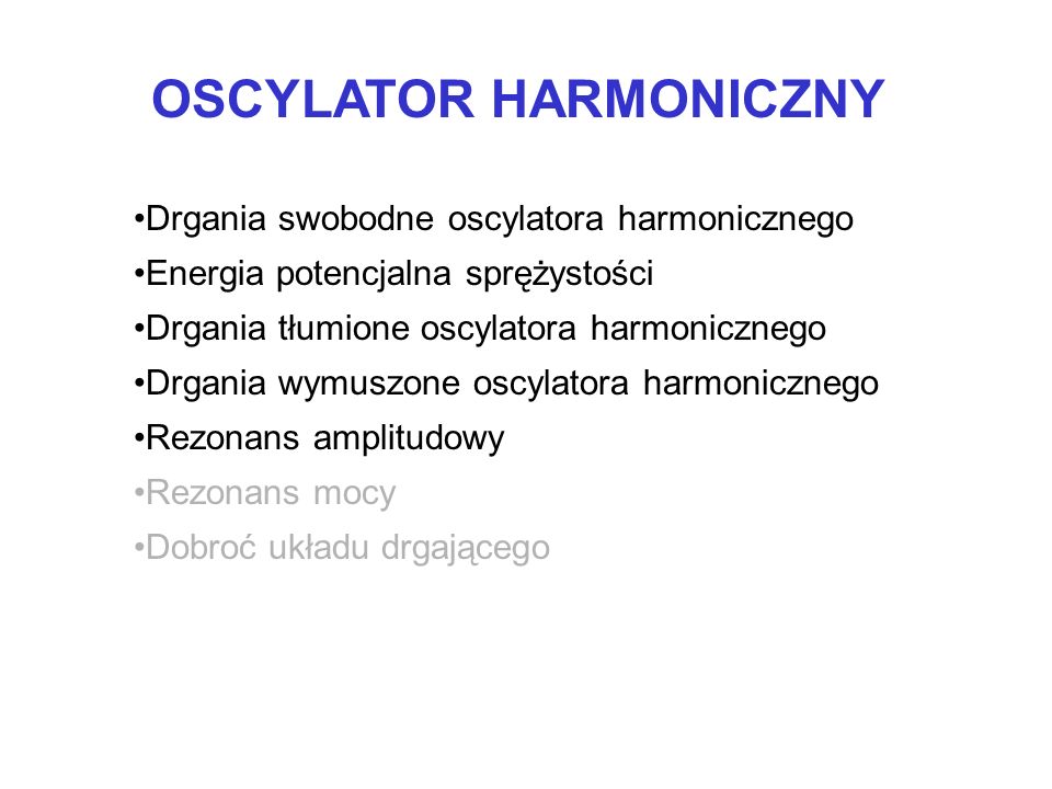 OSCYLATOR HARMONICZNY