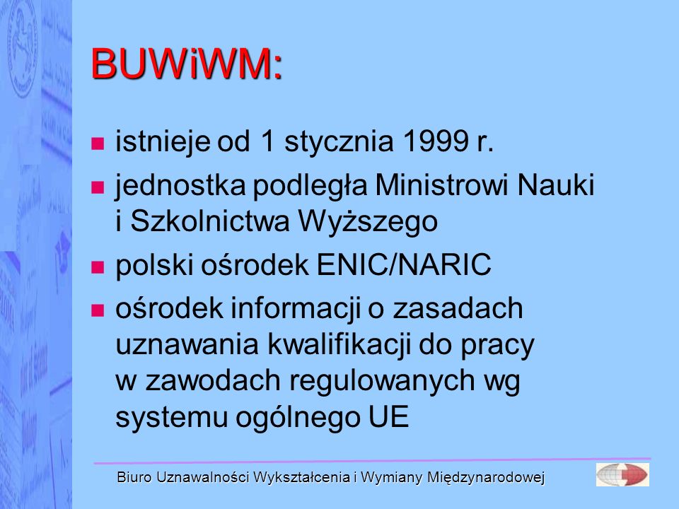 BUWiWM: istnieje od 1 stycznia 1999 r.