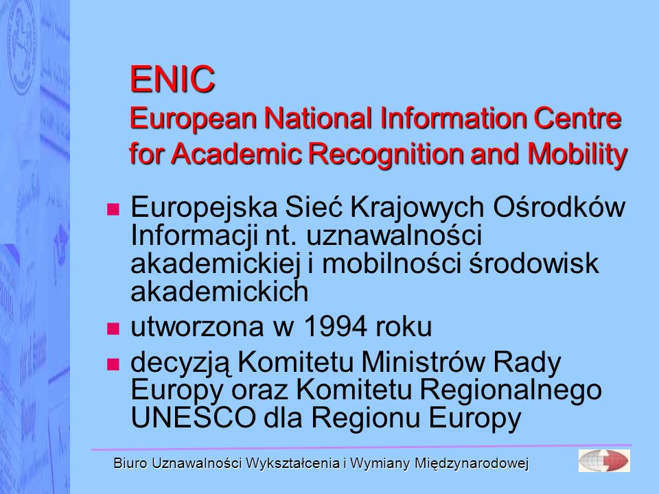 ENIC European National Information Centre for Academic Recognition and Mobility