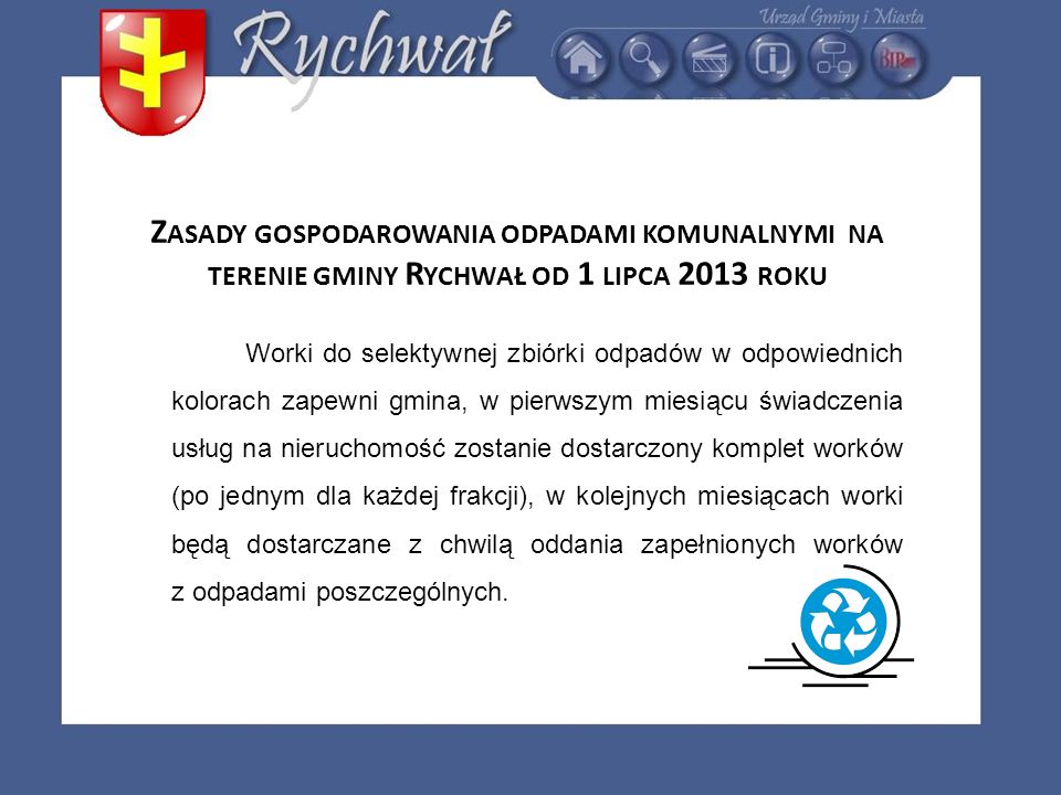 Zasady gospodarowania odpadami komunalnymi na terenie gminy Rychwał od 1 lipca 2013 roku