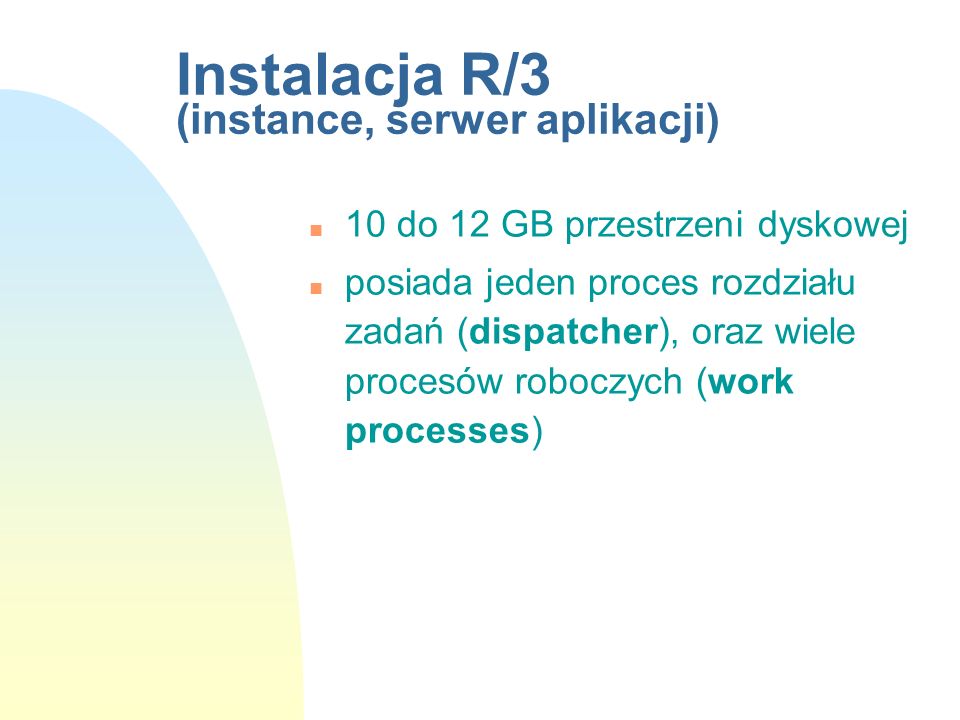 Instalacja R/3 (instance, serwer aplikacji)