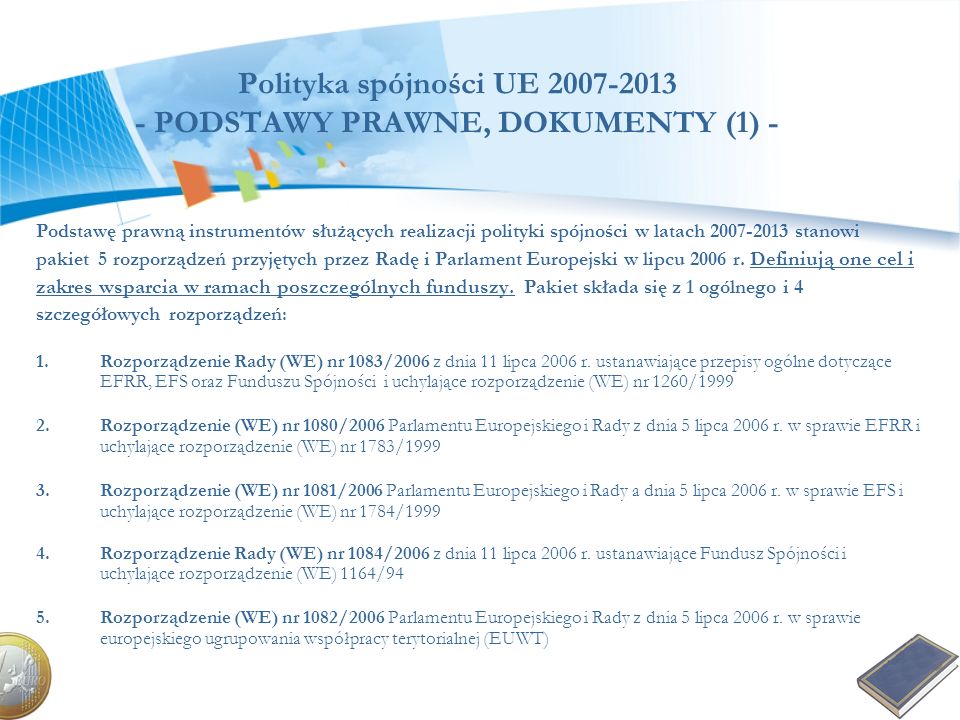 Polityka spójności UE PODSTAWY PRAWNE, DOKUMENTY (1) -