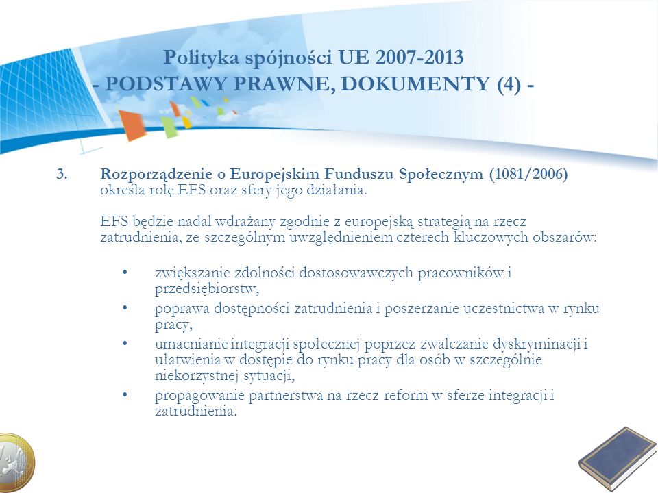 Polityka spójności UE PODSTAWY PRAWNE, DOKUMENTY (4) -