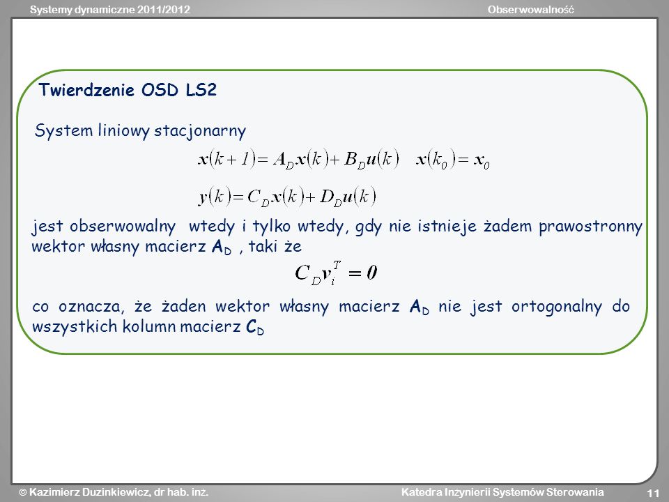 Twierdzenie OSD LS2 System liniowy stacjonarny.