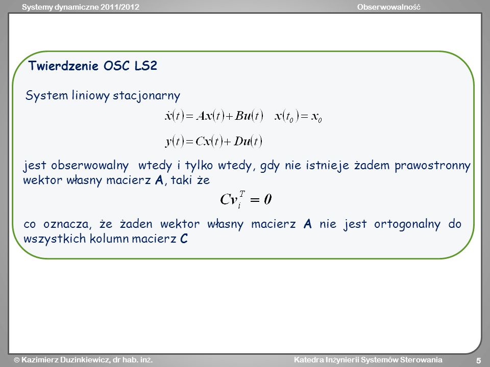 Twierdzenie OSC LS2 System liniowy stacjonarny.
