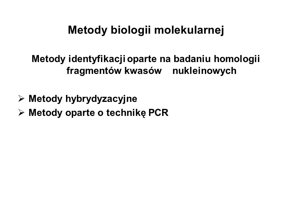 Metody biologii molekularnej