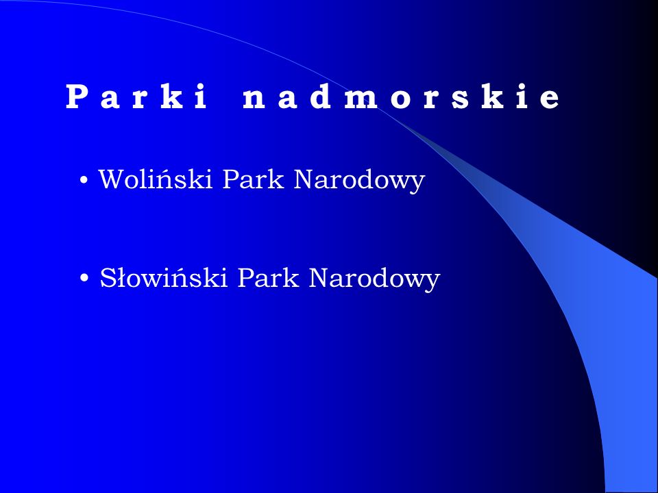 P a r k i n a d m o r s k i e Słowiński Park Narodowy