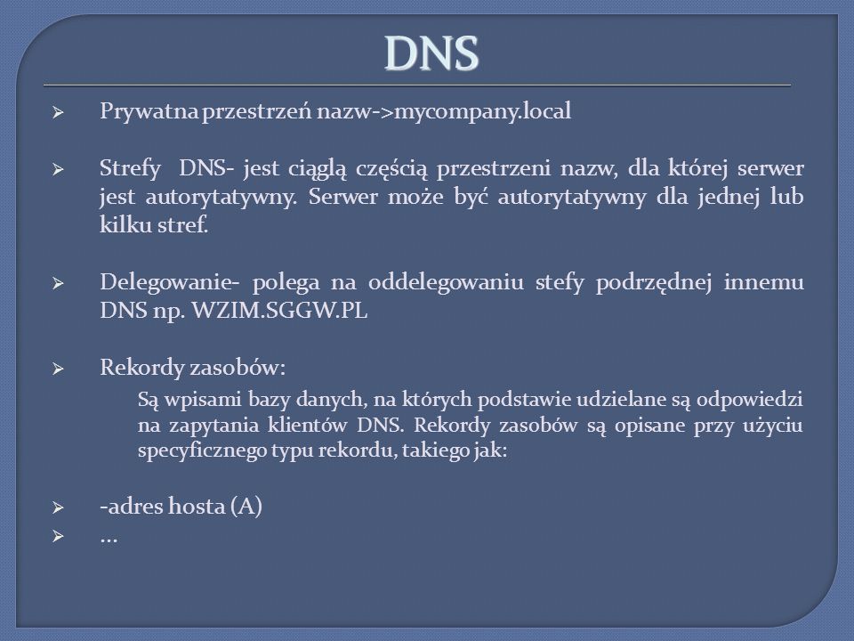 DNS Prywatna przestrzeń nazw->mycompany.local