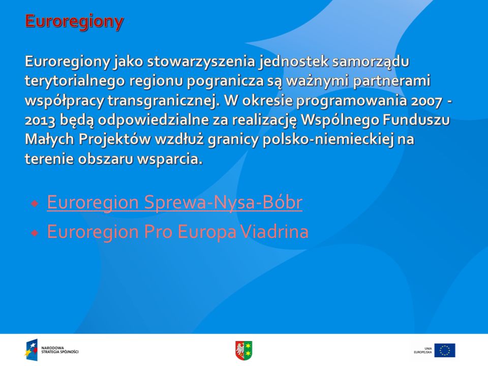 Euroregion Sprewa-Nysa-Bóbr Euroregion Pro Europa Viadrina