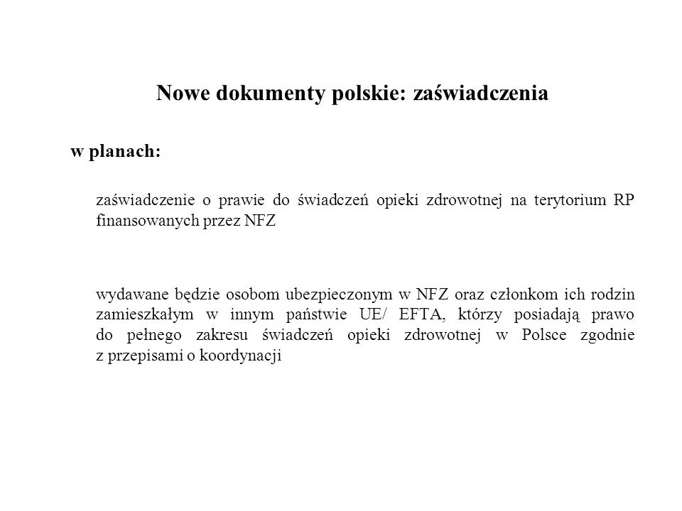 Nowe dokumenty polskie: zaświadczenia