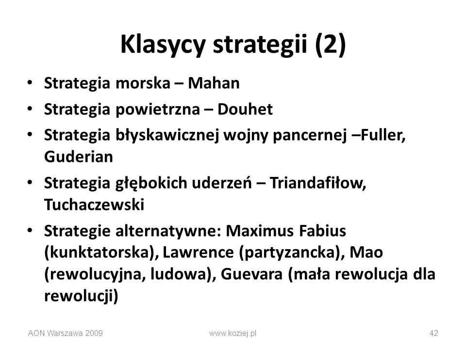 Klasycy strategii (2) Strategia morska – Mahan