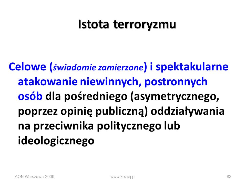 Stanisław Koziej TEORIA BEZPIECZEŃSTWA. Istota terroryzmu.