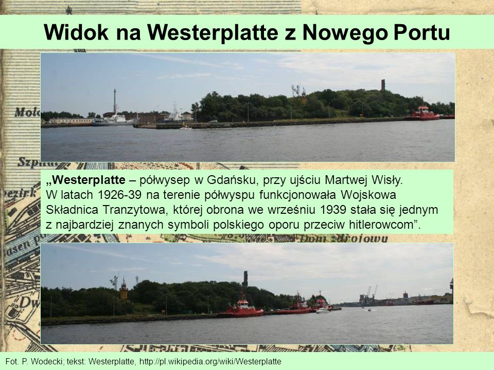 Widok na Westerplatte z Nowego Portu
