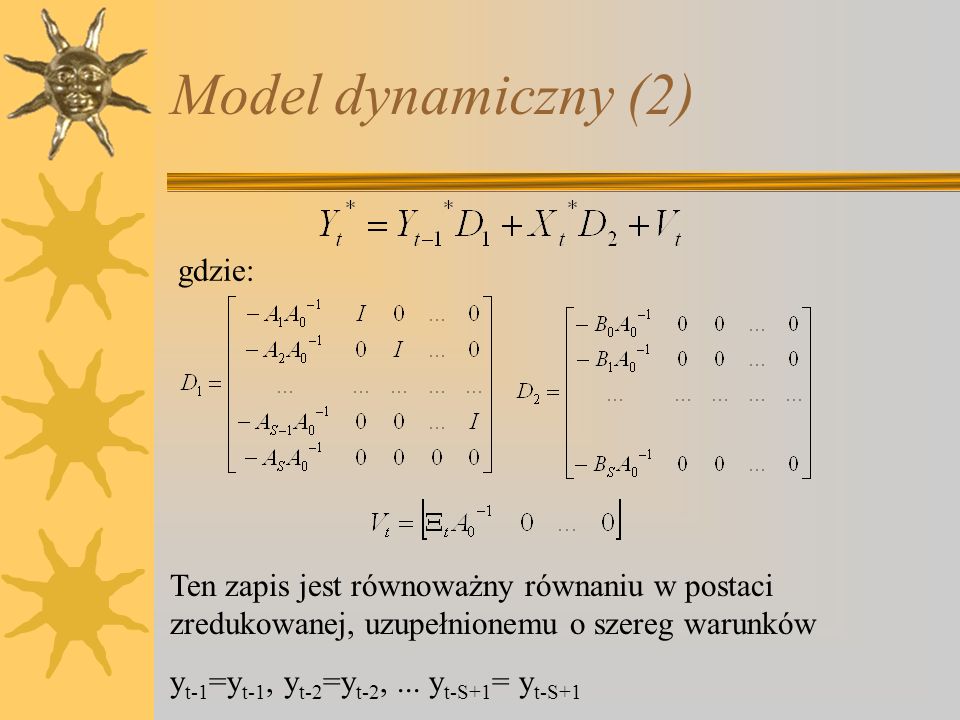 Model dynamiczny (2) gdzie: