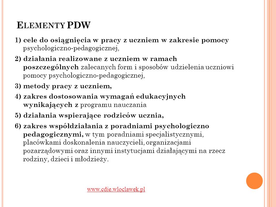Elementy PDW 1) cele do osiągnięcia w pracy z uczniem w zakresie pomocy psychologiczno-pedagogicznej,