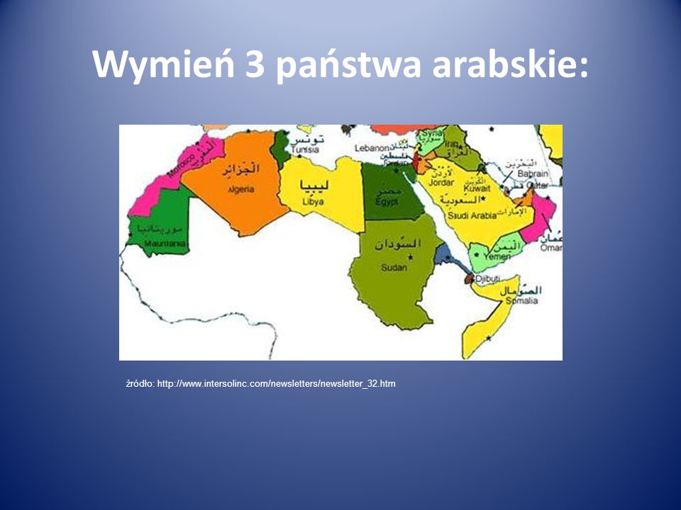 Wymień 3 państwa arabskie: