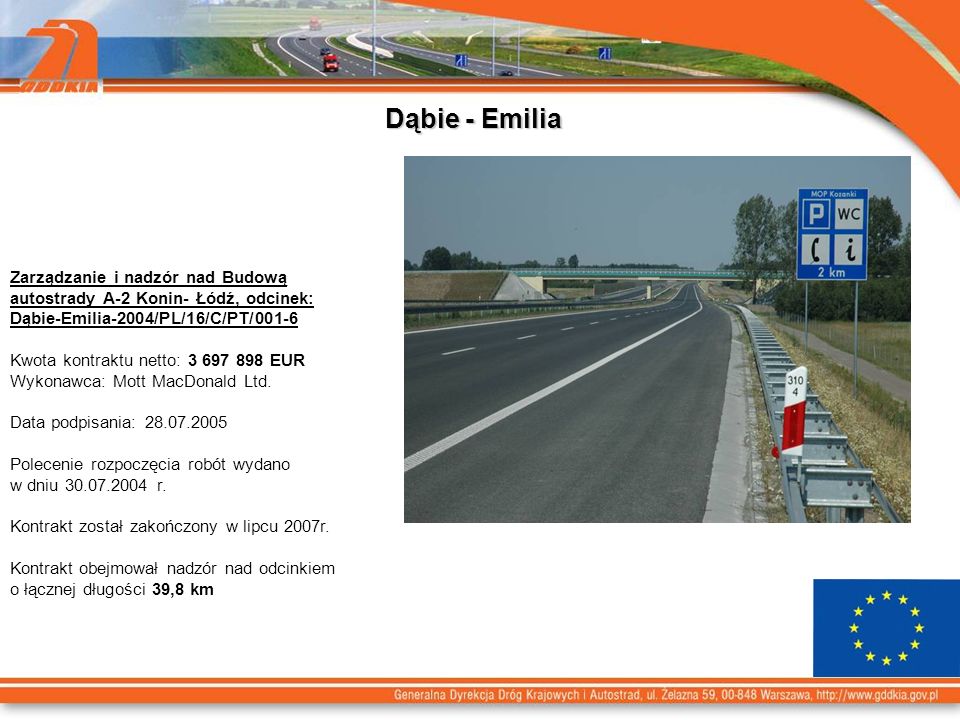 Dąbie - Emilia Zarządzanie i nadzór nad Budową autostrady A-2 Konin- Łódź, odcinek: Dąbie-Emilia-2004/PL/16/C/PT/