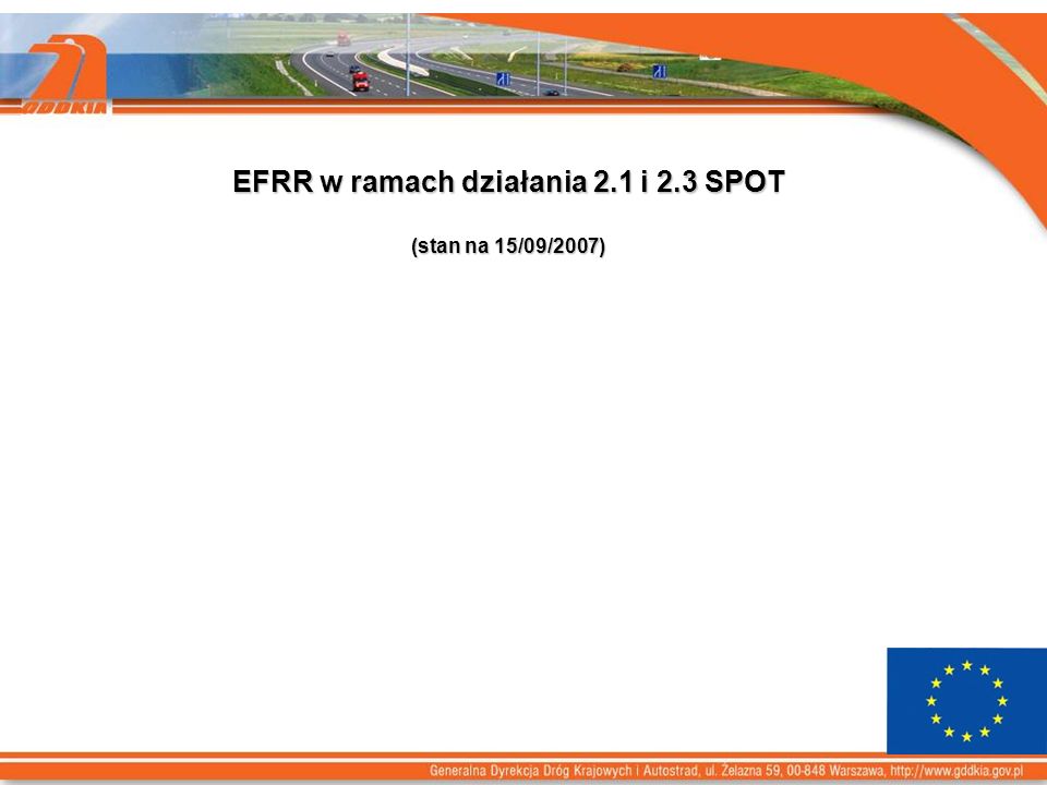 EFRR w ramach działania 2.1 i 2.3 SPOT (stan na 15/09/2007)