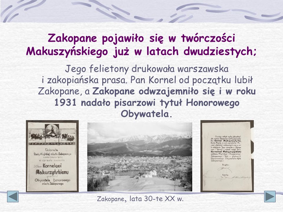 Zakopane pojawiło się w twórczości Makuszyńskiego już w latach dwudziestych;