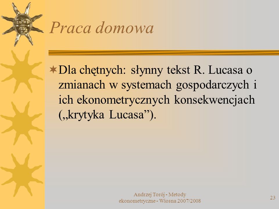 Andrzej Torój - Metody ekonometryczne - Wiosna 2007/2008