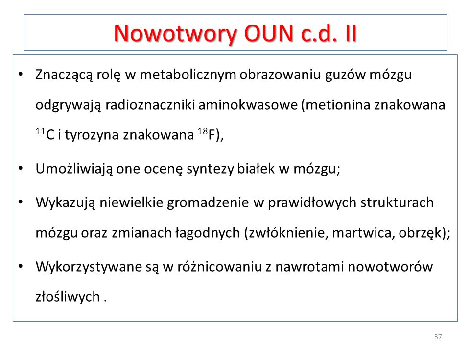 Nowotwory OUN c.d. II
