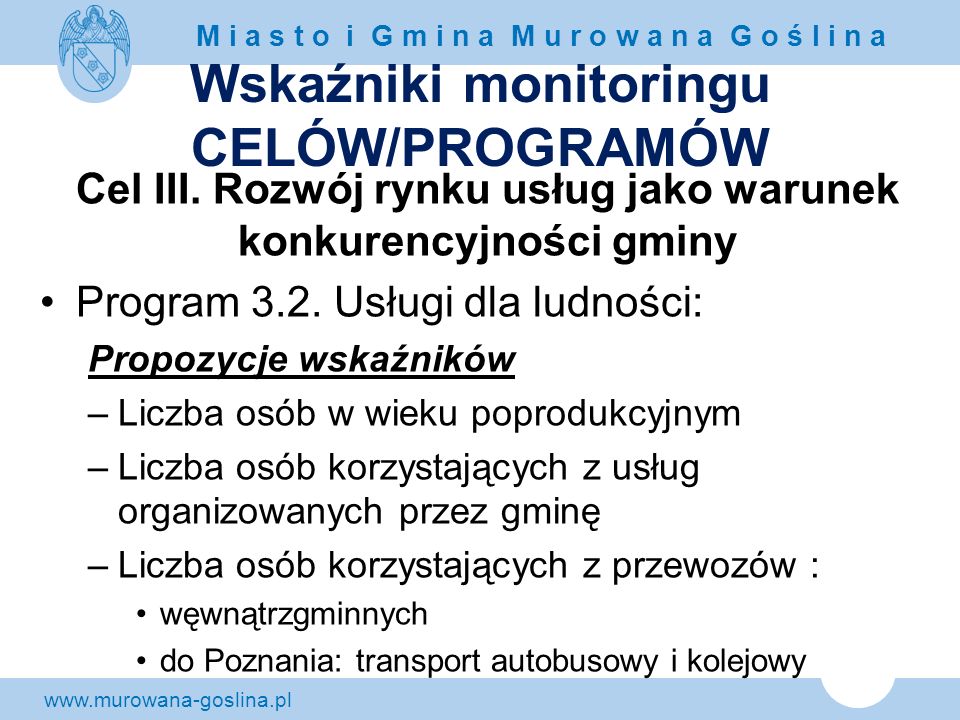 Wskaźniki monitoringu CELÓW/PROGRAMÓW