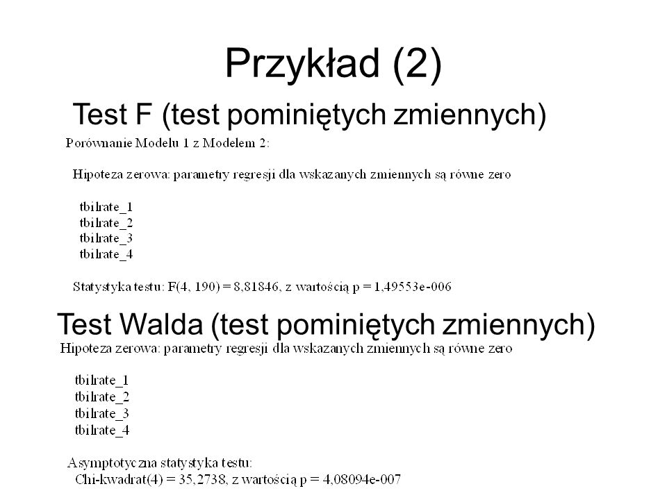 Przykład (2) Test F (test pominiętych zmiennych)