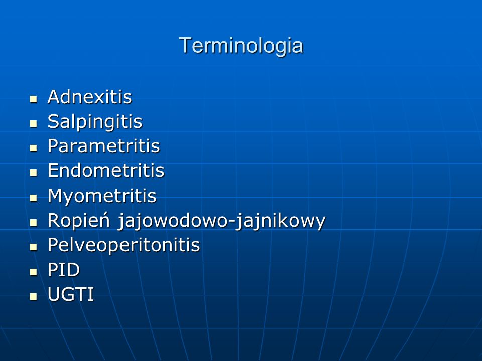 Terminologia Adnexitis Salpingitis Parametritis Endometritis