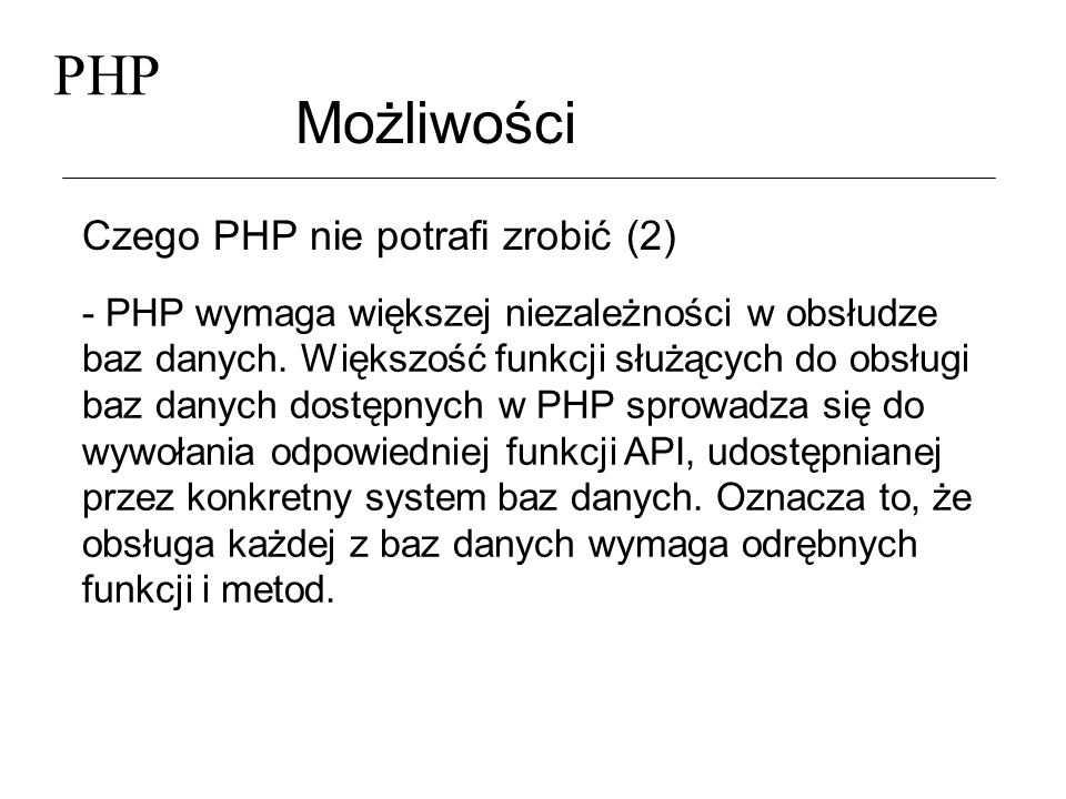 PHP Możliwości Czego PHP nie potrafi zrobić (2)