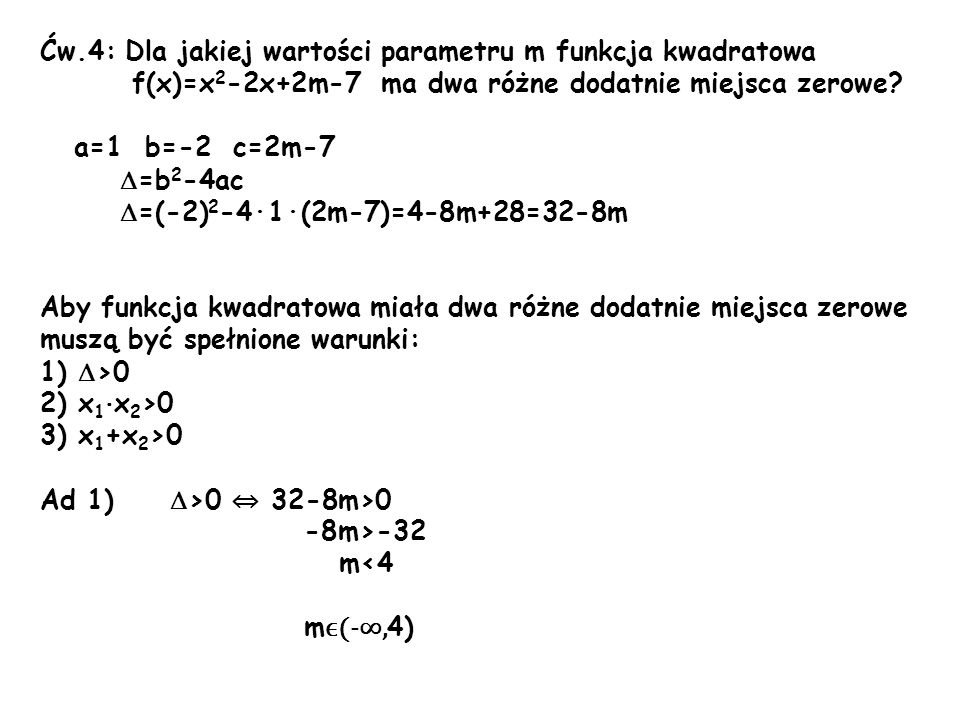 Ćw.4: Dla jakiej wartości parametru m funkcja kwadratowa