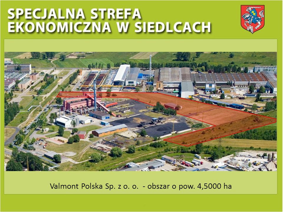 Valmont Polska Sp. z o. o. - obszar o pow. 4,5000 ha