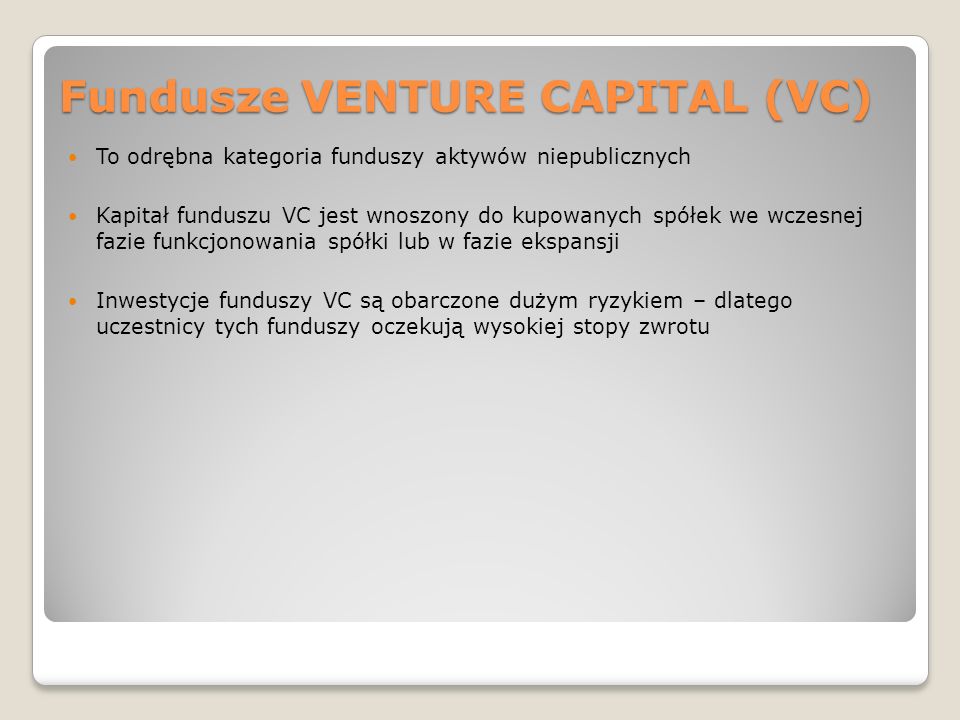 Fundusze VENTURE CAPITAL (VC)