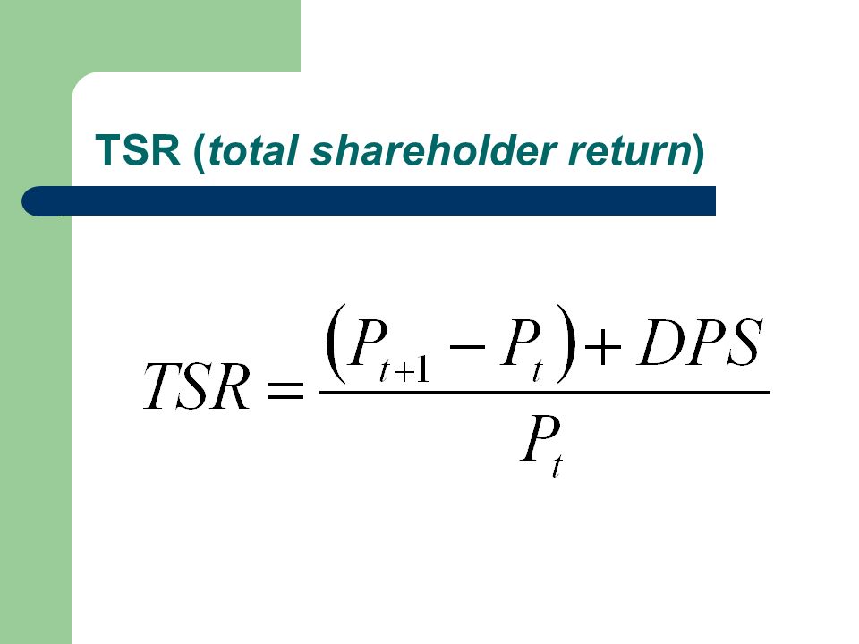TSR (total shareholder return)