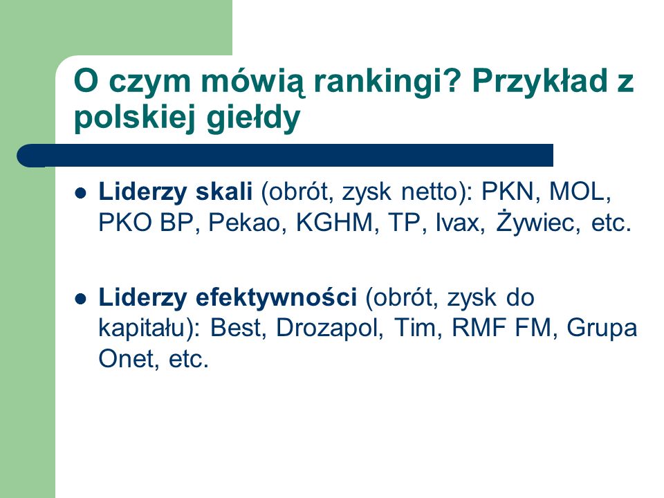O czym mówią rankingi Przykład z polskiej giełdy