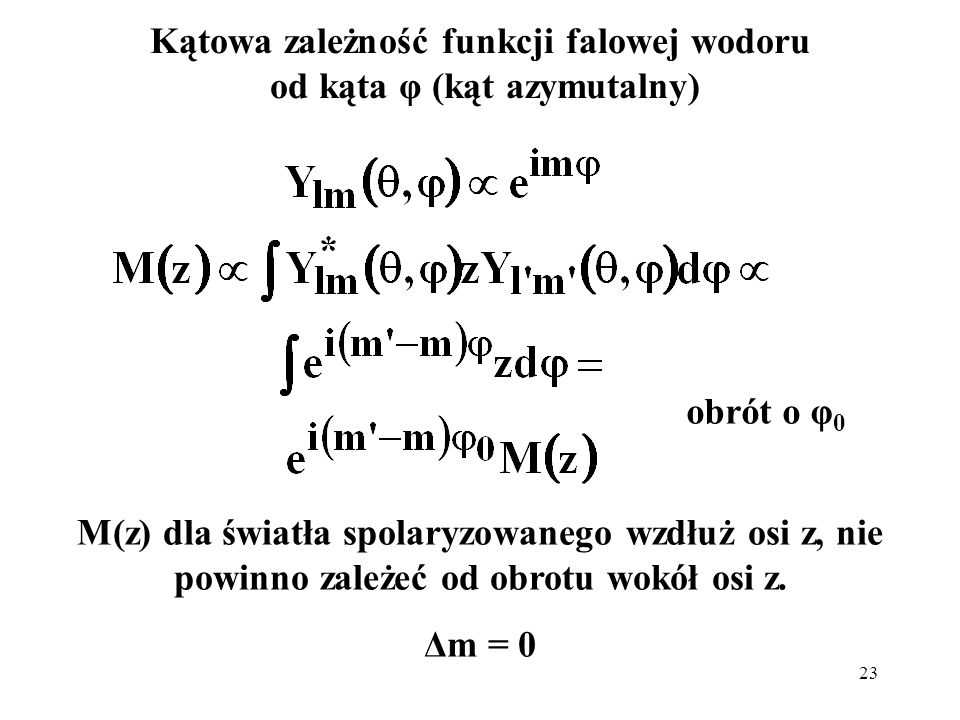 Kątowa zależność funkcji falowej wodoru od kąta φ (kąt azymutalny)