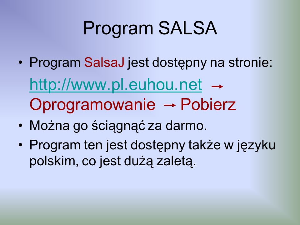 Program SALSA Program SalsaJ jest dostępny na stronie: