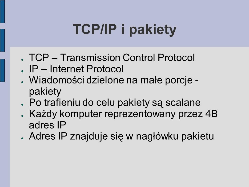 TCP/IP i pakiety TCP – Transmission Control Protocol