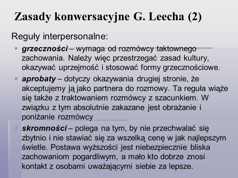 Zasady konwersacyjne G. Leecha (2)