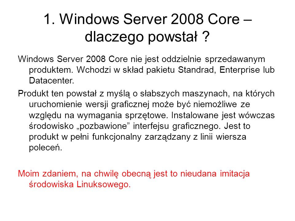 1. Windows Server 2008 Core – dlaczego powstał