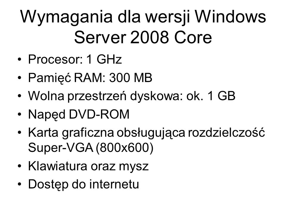 Wymagania dla wersji Windows Server 2008 Core