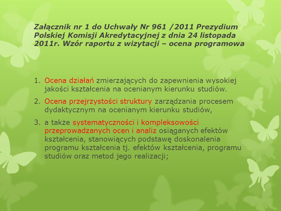 Załącznik nr 1 do Uchwały Nr 961 /2011 Prezydium Polskiej Komisji Akredytacyjnej z dnia 24 listopada 2011r. Wzór raportu z wizytacji – ocena programowa