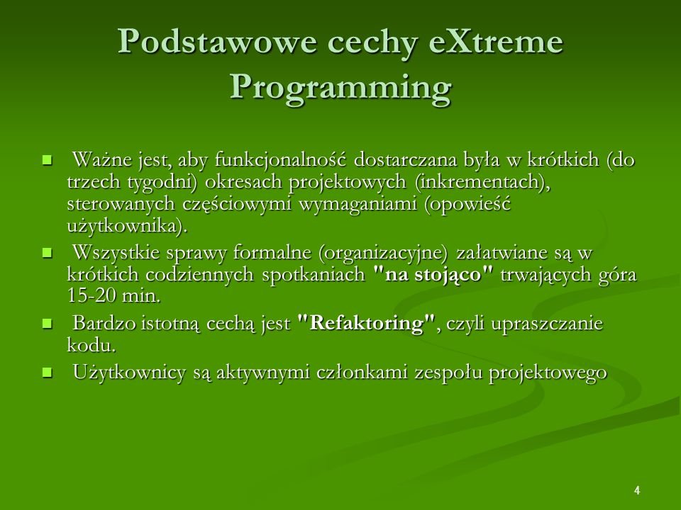 Podstawowe cechy eXtreme Programming