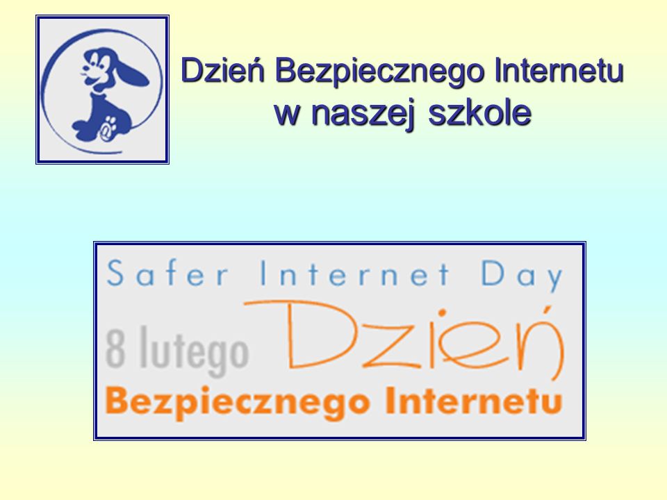 Dzień Bezpiecznego Internetu w naszej szkole
