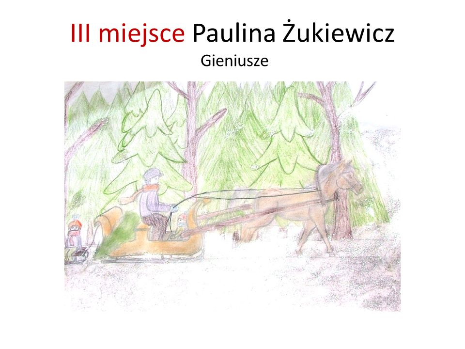 III miejsce Paulina Żukiewicz Gieniusze